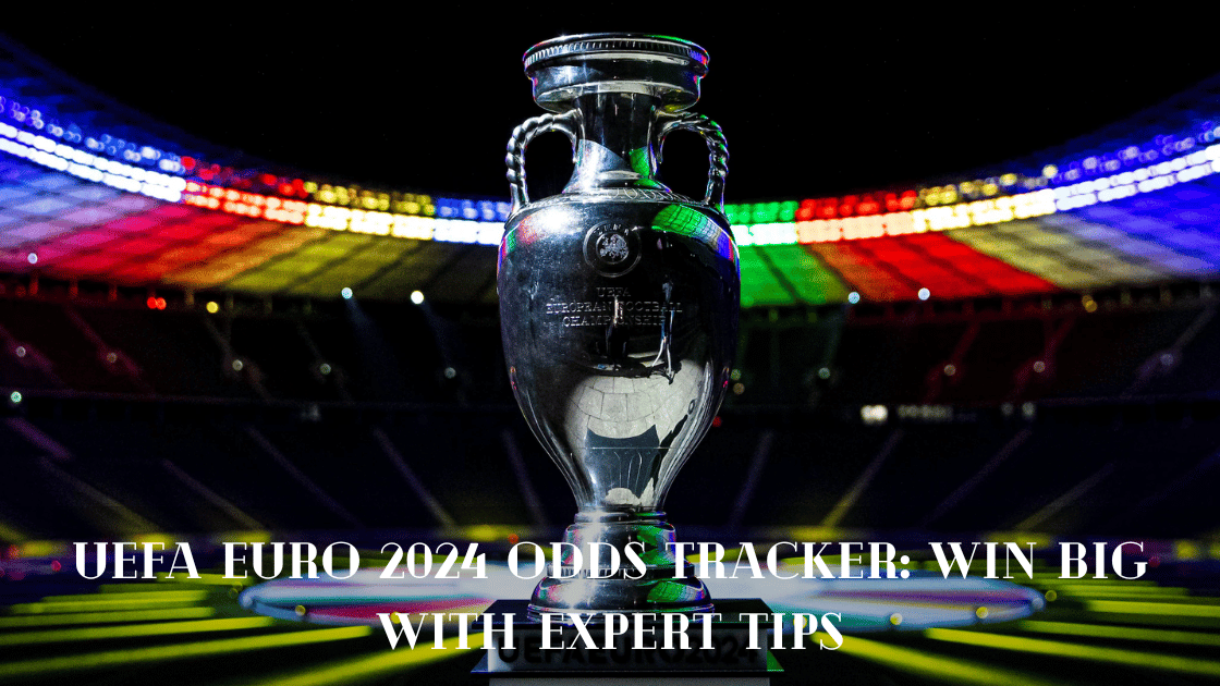 UEFA Euro 2024 Odds Tracker