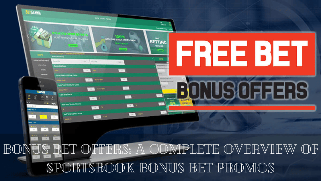 Bonus Bet Offers