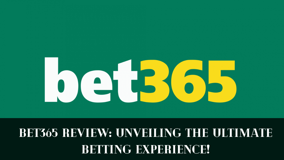 Bet365 Review