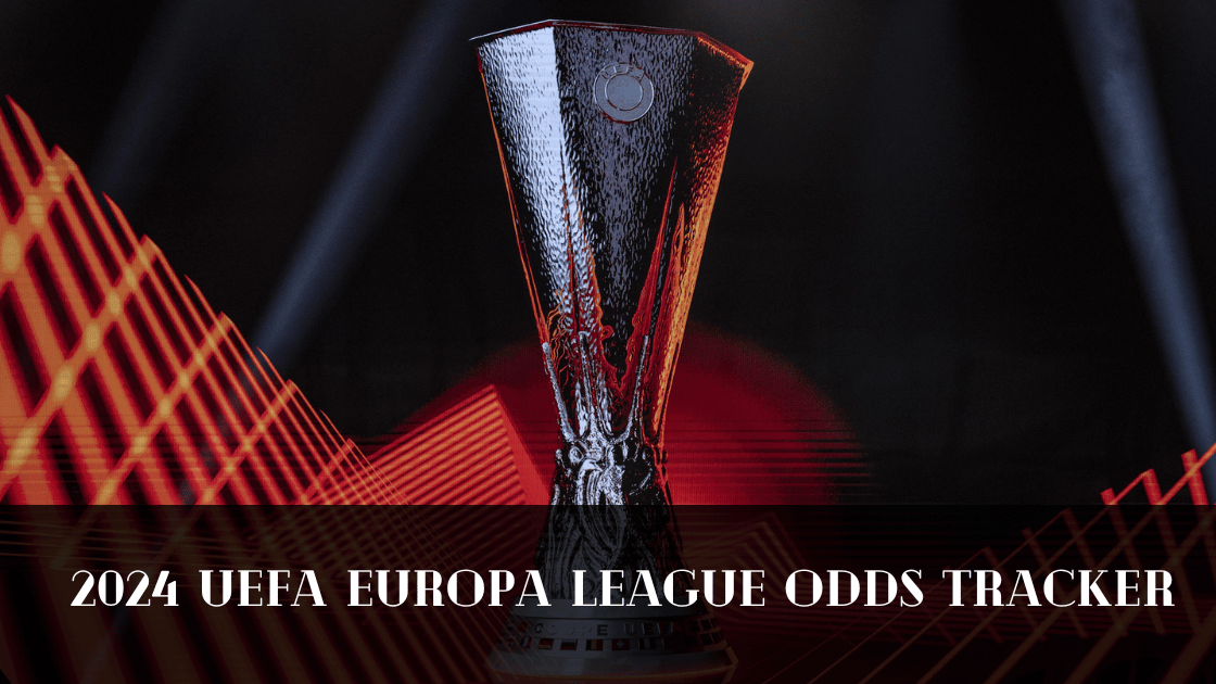 2024 UEFA Europa League Odds Tracker