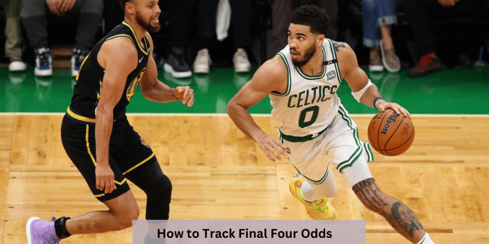 How to Track Final Four Odds