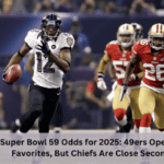 Super Bowl 59 Odds for 2025: 49ers Open as Favorites, But Chiefs Are Close Second