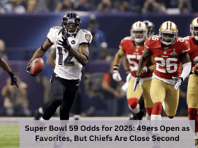 Super Bowl 59 Odds for 2025: 49ers Open as Favorites, But Chiefs Are Close Second