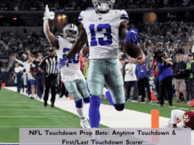 NFL Touchdown Prop Bets: Anytime Touchdown & First/Last Touchdown Scorer