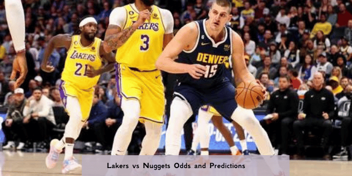 Lakers vs Nuggets Odds and Predictions