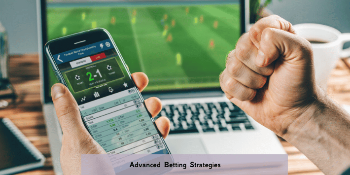 Advanced Betting Strategies