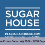 SugarHouse Promo Code: July 2024 – $250 Deposit Match