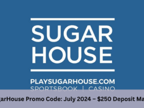 SugarHouse Promo Code: July 2024 – $250 Deposit Match