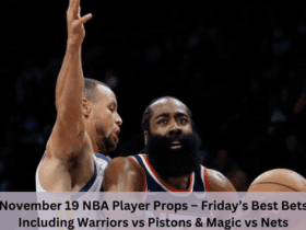 November 19 NBA Player Props – Friday’s Best Bets Including Warriors vs Pistons & Magic vs Nets