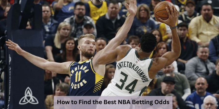 How to Find the Best NBA Betting Odds